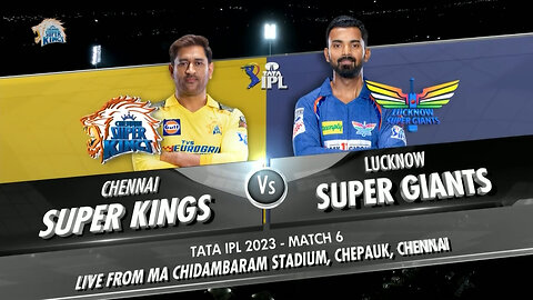 Chennai Super Kings vs Lucknow Super Giants – Match Highlights IPL 2023