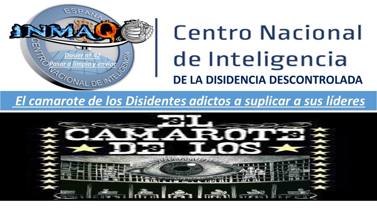 El camarote de los Disidentes adictos a suplicar a sus líderes