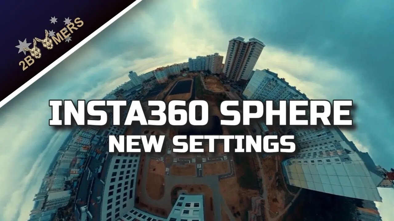 INSTA360 SPHERE - CHECKING OUT NEW SETTINGS #insta360sphere