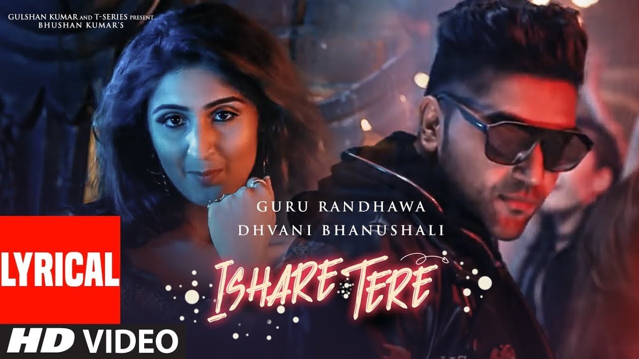 ISHARE_TERE_Song___Guru_Randhawa,_Dhvani_Bhanushali___DirectorGifty___Bhushan_Kumar