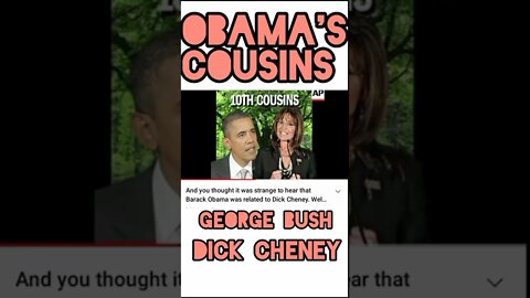 Obama is cousins with Former president Bush and others white political figures