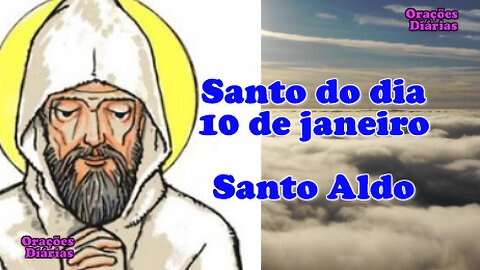 Santo do dia 10 de Janeiro, Santo Aldo