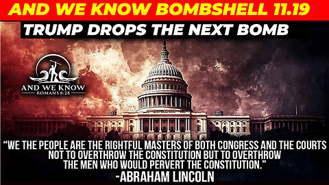 AND WE KNOW BOMBSHELL 11/19/24: 💥 TRUMP DROPS THE NEXT BOMB 💥 PHIL GODLEWSKI