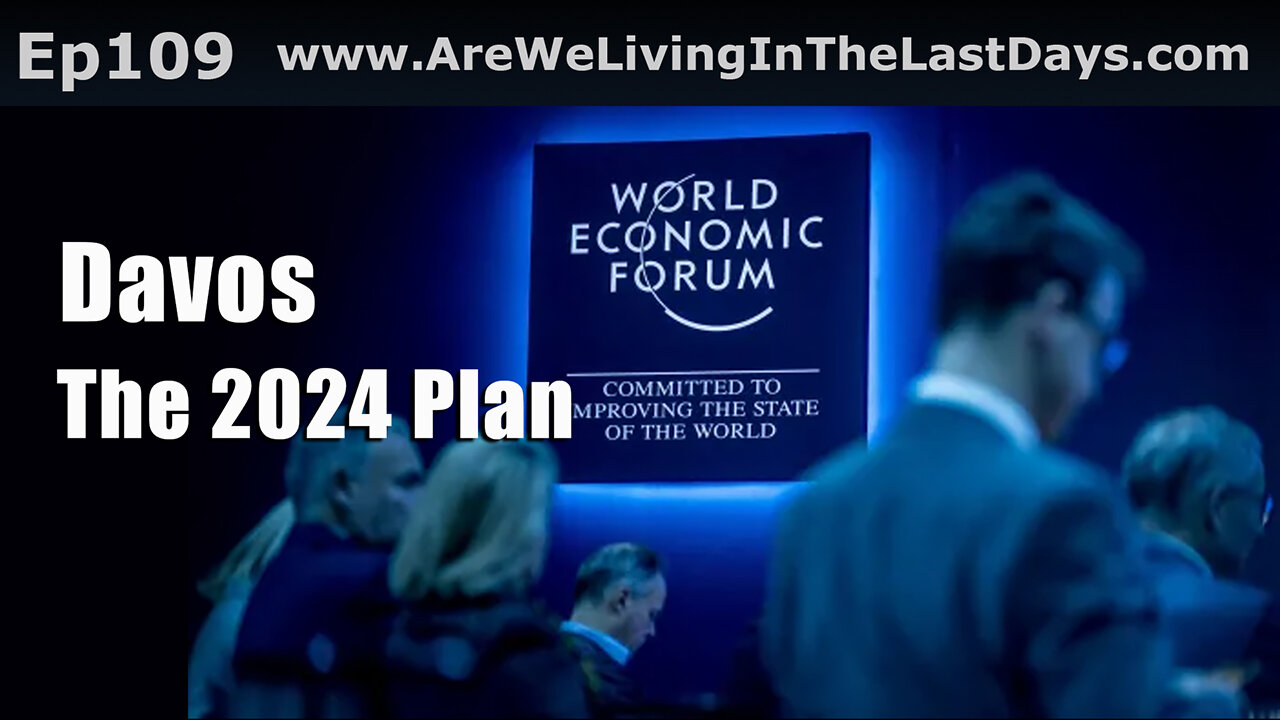 Closed Caption Episode 109: Davos, The 2024 Plan