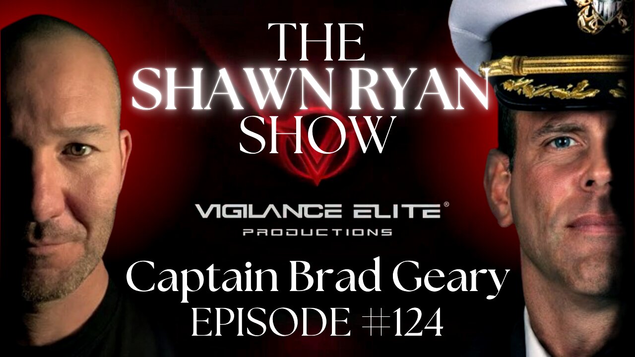 SHAWN RYAN SHOW ⚓ Episode 124 | CAPTAIN BRAD GEARY | Failed Investigation & Tragic Death