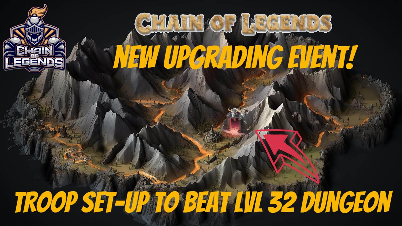 Chain Of Legends , New Upgrade Event , Beating Lvl 32 Dungeon , Free Crypto.