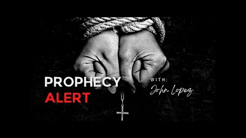 Prophetic Podcast #401: PROPHECY ALERT, A SEASON OF PERSECUTION IN AMERICA 2022