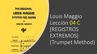 🎺🎺🎺 Louis Maggio Lección 04 C - [Registros Extremos] (Trumpet Method)