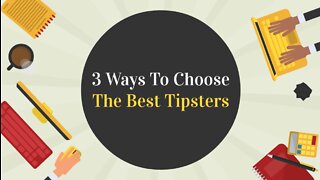 3 Ways To Choose The Best Tipsters