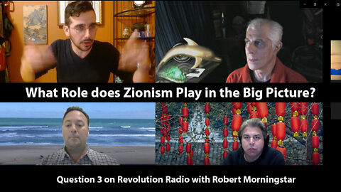 What Role Does Zionism Play in the Big Picture? (Revolution Radio Question 3)