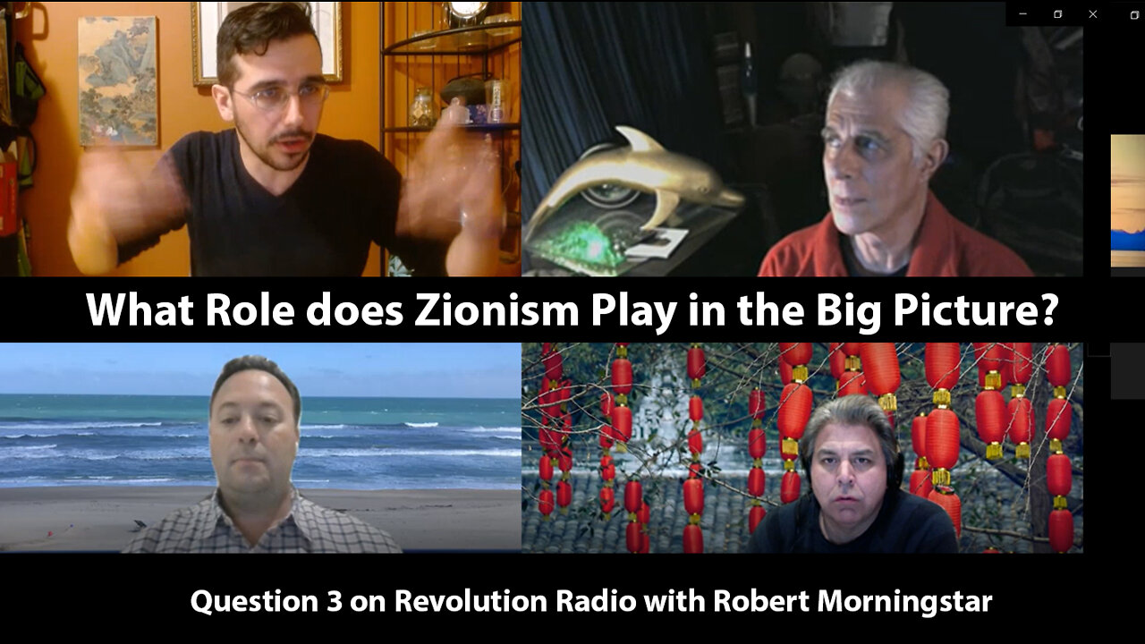 What Role Does Zionism Play in the Big Picture? (Revolution Radio Question 3)