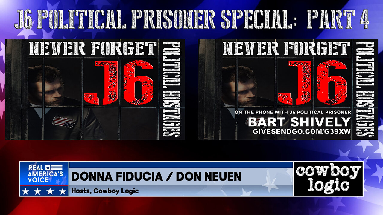 Cowboy Logic - 01/05/23: J6 Political Prisoners - 2 Years Later (part 4)