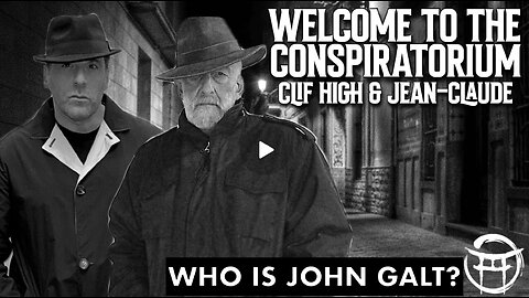 JEAN CLAUDE W/ CLIF HIGH-WELCOME 2 THE CONSPIRATORIUM. THIS WILL SHAKE YOU 2 THE CORE SGANON, JGANON