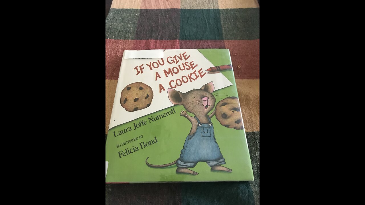 Auntie Paula reads, “if you give a mouse a cookie” by Laura Joffe Numeroff