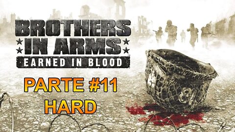 Brothers In Arms: Earned In Blood - [Parte 11] - Dificuldade HARD - Legendado PT-BR