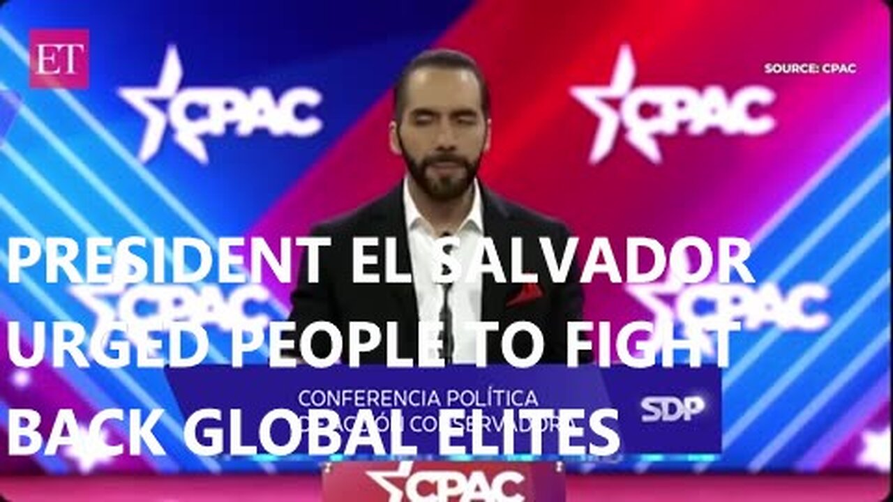 Bombshell President El Savador Nayib Bukele Blasts Who Elected George Soros To Dictate Laws and Urged People To Fight Back Global Elites