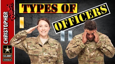 Different types of officers in the Army