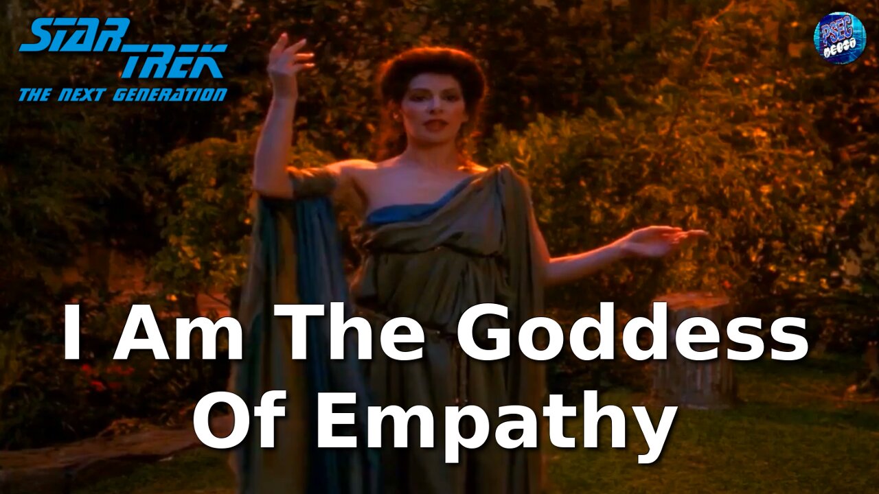 Star Trek TNG - Goddess Of Empathy | PSECmedia Edit | 432hz [hd 720p]