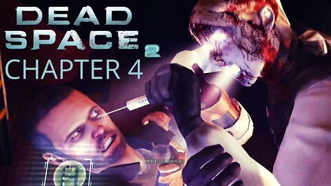 MAKE US WHOLE | DEAD SPACE 2 CHAPTER 4