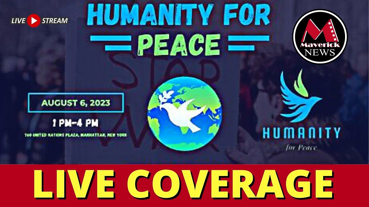 Humanity For Peace: Live Coverage Of Peace Rally In New York City