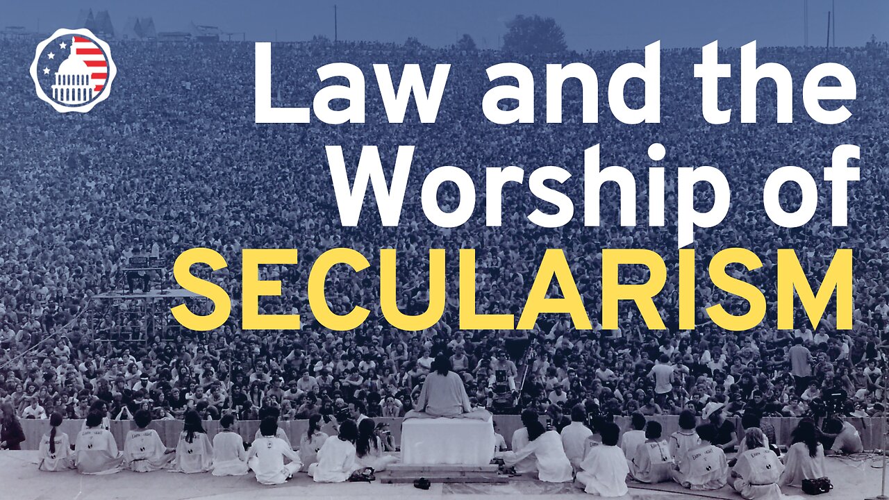 Constitutional Corner: Law and the Worship of Secularism