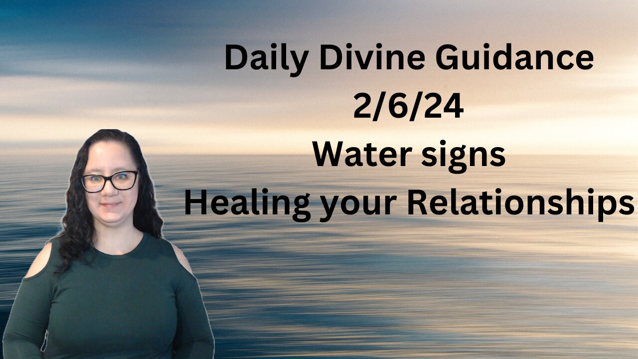 Daily Tarot - Water signs - Heal your Relationships!