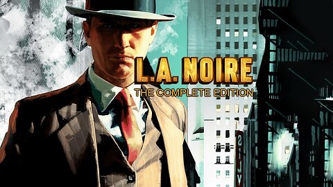 ⭐️ L.A. Noire | Complete Edition | Let's Play Episode 1⭐️