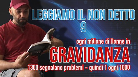 9 - PAURA & PROFITTO - I rapporti ufficiali AIFA, le reazioni avverse, i decessi, le mezze verità