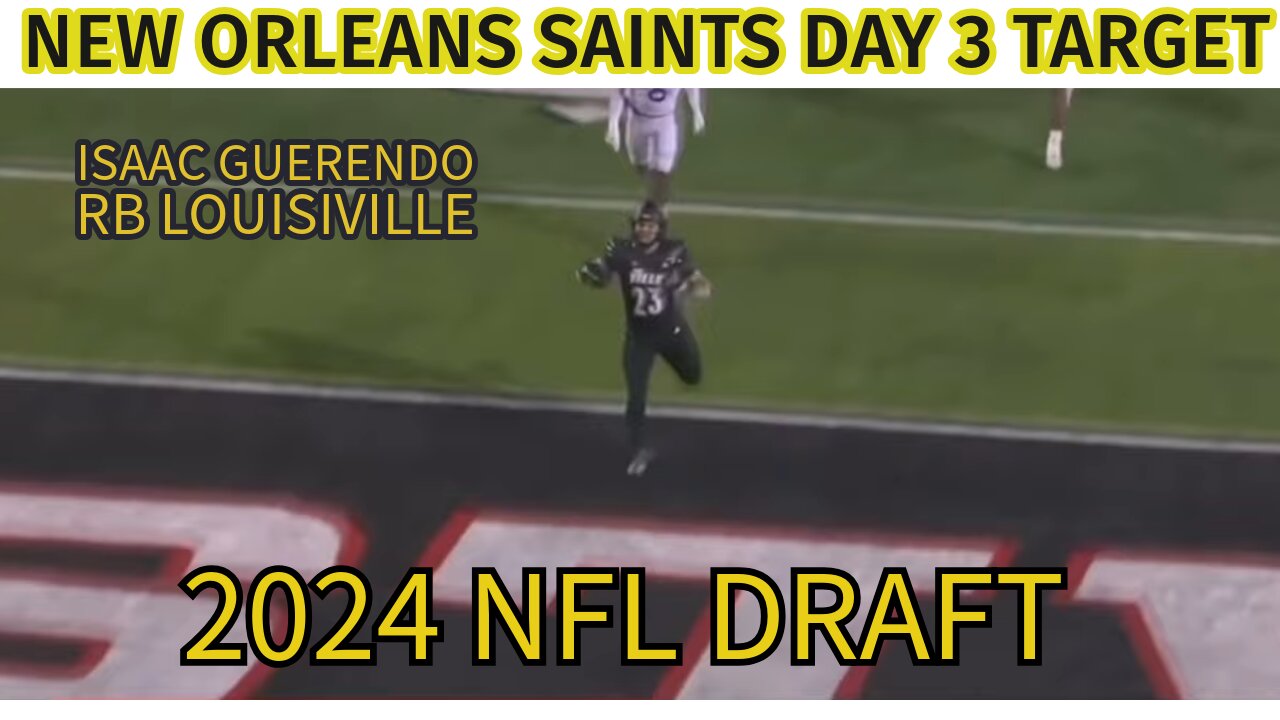 Isaac Guerendo: Day 3 Target for New Orleans Saints 2024 NFL Draft