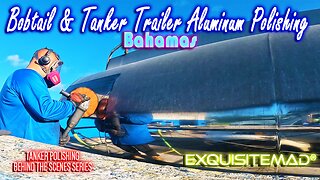 Big Rig Semi Truck Bobtail & Tanker Trailer Aluminum Metal Polishing | Behind The Scenes BTS