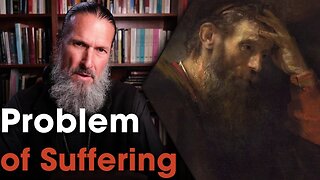 12 Purposes for Pain, w/ Fr Josiah Trenham