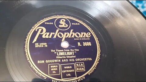 The Theme from Limelight (Charlie Chaplin) ~ Ron Goodwin & His Orchestra ~ Parlophone 78rpm ~ Bush