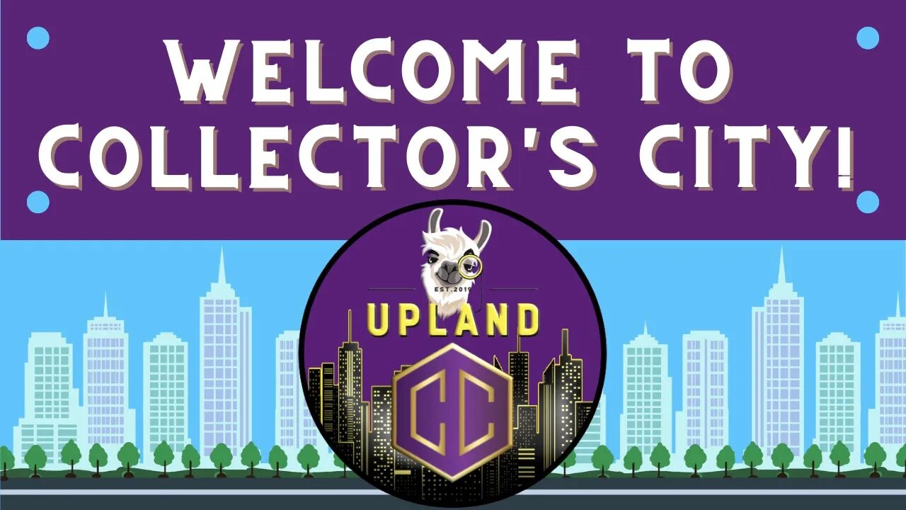 WE STARTED A MASSIVE NODE IN UPLAND! | Welcome to Collector's City