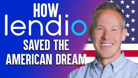 How Lendio Saved the American Dream with Loans