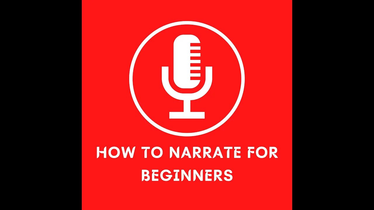 How to narrate for beginners