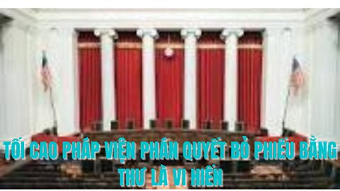 Tối Cao Pháp Viện Bầo Bằng Thư Là Vi Hiến