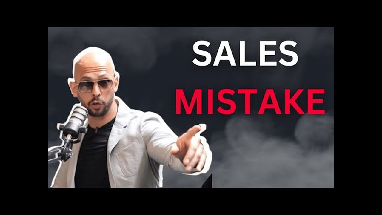 Avoiding Sales Mistakes Andrew Tate's Expert Tips for Success