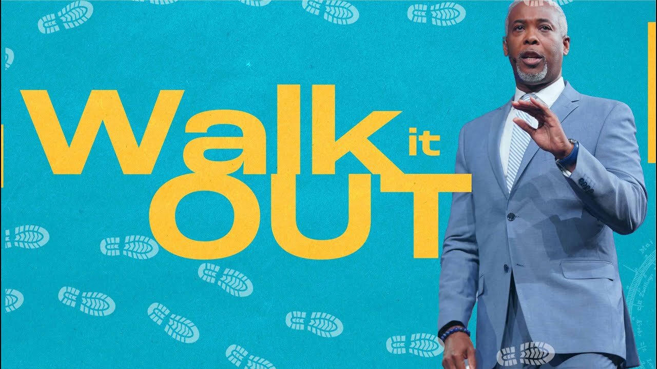 Walk It Out! -- Bishop Dale C. Bronner