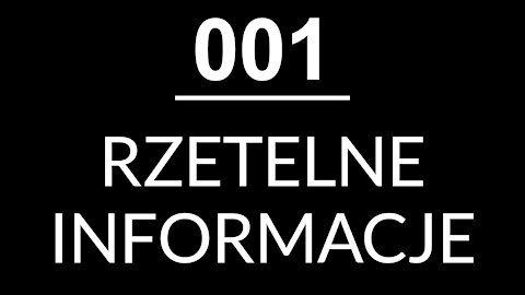 001 - RZETELNE INFORMACJE