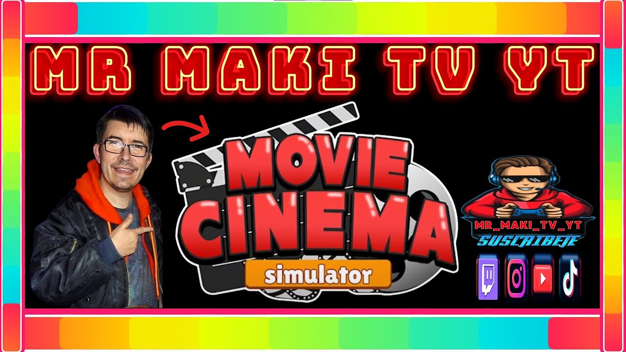 Movie Cinema Simulator / TUTORIAL / ESPAÑOL / 4K / EP_01 / @MR_MAKI_TV