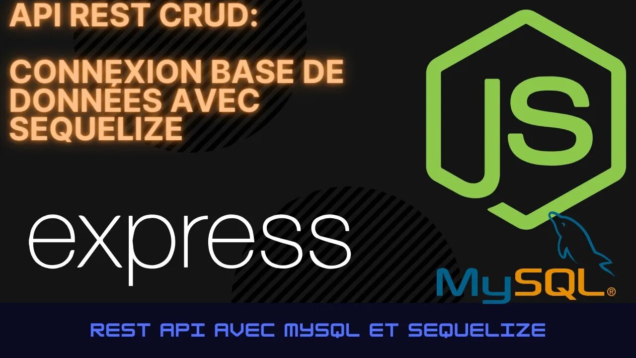 REST API CRUD : Connexion Base de données avec Sequelize Partie 2/6