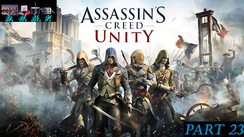 Assassins Creed Unity - Playthrough 23