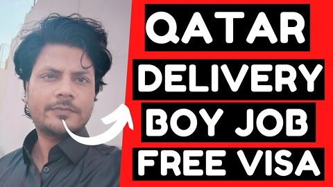 Urgent Delivery Boy Requirement In Qatar 2021