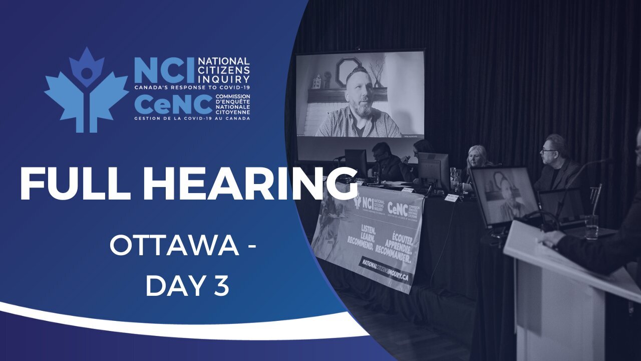 National Citizens Inquiry | Ottawa Day 3