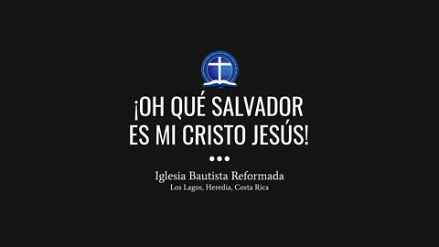 ¡Oh qué Salvador es mi Cristo Jesús!