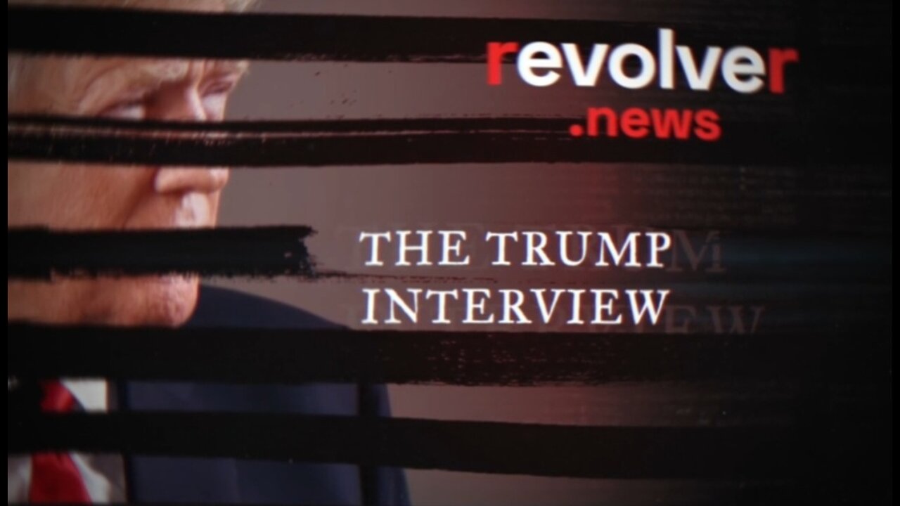 The Revolver News Trump Interview