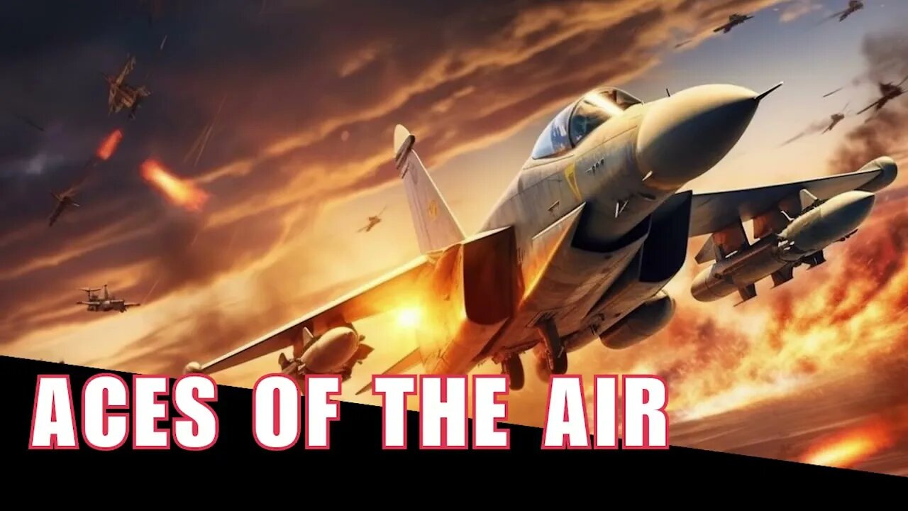 Aces of the Air: The Tale of Skies and Heroes