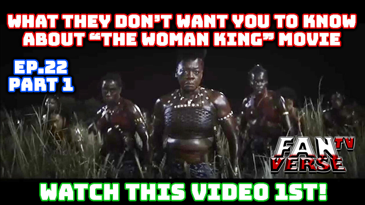 MAJOR BLOW BACK on Controversial "The Woman King" TRUE HISTORY. Ep. 22, Part 1