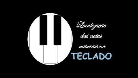 Teclado - Notas Naturais