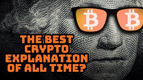 The Greatest Crypto Explanation Ever? Understand Bitcoin and Crypto Like Never Before